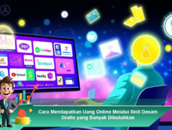 Cara Mendapatkan Uang Online Melalui Skill Desain Grafis yang Banyak Dibutuhkan