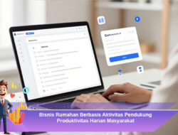 Bisnis Rumahan Berbasis Aktivitas Pendukung Produktivitas Harian Masyarakat