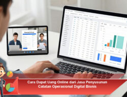 Cara Dapat Uang Online dari Jasa Penyusunan Catatan Operasional Digital Bisnis