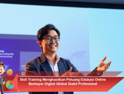 Skill Training sebagai Gerbang Peluang Edukasi Online Berbayar